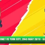 Nhận Định Barnet Vs York City, 2h45 Ngày 28/10 - Giải League Two