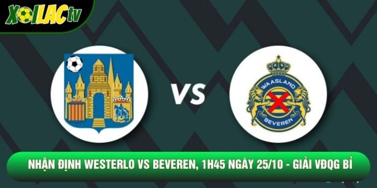 Nhận Định Westerlo Vs Beveren, 1h45 Ngày 25/10 - Giải Vđqg Bỉ
